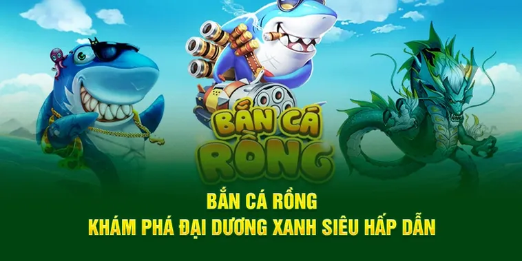 Khám Phá Cách Chơi Bắn Cá Rồng 92Lottery Siêu Thú Vị Và Hấp Dẫn