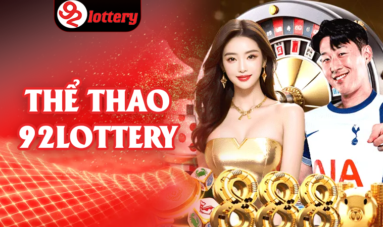 92Lottery - Trang Chủ 92 Lottery - Nhà Cái Cá Cược Online Số 1 Việt Nam
